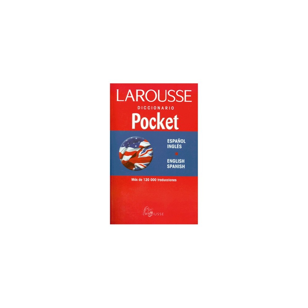 Diccionario Pocket Larousse Ingles Espanol